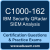 C1000-162: IBM Security QRadar SIEM V7.5 Analysis