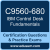 C9560-680: IBM Control Desk V7.6 Fundamentals (Control Desk Fundamentals)
