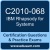 C2010-068: IBM Rhapsody for Systems V8 C2010-068: IBM Rhapsody for Systems V8