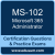 MS-102: Microsoft 365 Administrator MS-102: Microsoft 365 Administrator