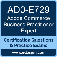 AD0-E729: Adobe Commerce Business Practitioner Expert