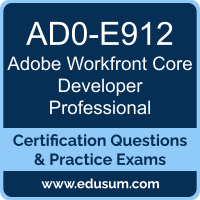 AD0-E912: Adobe Workfront Core Developer Professional