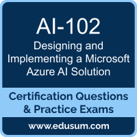 AI-102: Designing and Implementing a Microsoft Azure AI Solution