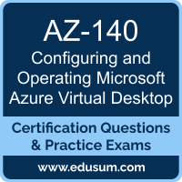 AZ-140: Configuring and Operating Microsoft Azure Virtual Desktop