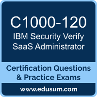 C1000-120: IBM Security Verify SaaS v1 Administrator