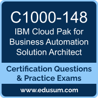 C1000-148: IBM Cloud Pak for Business Automation v21.0.3 Solution Architect