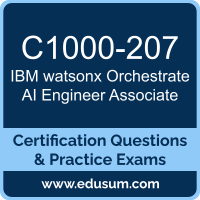 C1000-207: IBM watsonx Orchestrate AI Engineer v1 - Associate C1000-207: IBM watsonx Orchestrate AI Engineer v1 - Associate
