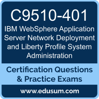 C9510-401: IBM WebSphere Application Server Network Deployment V8.5.5 and Libert