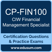 CP-FIN100: CIW Financial Management Specialist CP-FIN100: CIW Financial Management Specialist