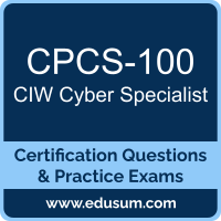 CPCS-100: CIW Cyber Specialist CPCS-100: CIW Cyber Specialist