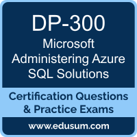 DP-300: Administering Microsoft Azure SQL Solutions