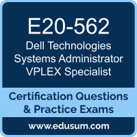 E20-562: Dell Technologies Specialist for Systems Administrator VPLEX (DCS-SA)