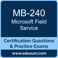 MB-240: Microsoft Dynamics 365 Field Service Functional Consultant