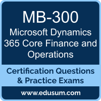 MB-300: Microsoft Dynamics 365 Core Finance and Operations