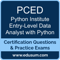 PCED: Python Institute Certified Entry-Level Data Analyst with Python (PCED-30-02) PCED: Python Institute Certified Entry-Level Data Analyst with Python (PCED-30-0
