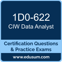 1D0-622: CIW Data Analyst 1D0-622: CIW Data Analyst