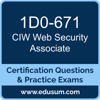 1D0-671: CIW Web Security Associate 1D0-671: CIW Web Security Associate