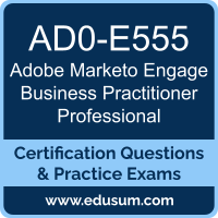 AD0-E555: Adobe Marketo Engage Business Practitioner Professional AD0-E555: Adobe Marketo Engage Business Practitioner Professional