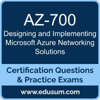 AZ-700: Designing and Implementing Microsoft Azure Networking Solutions AZ-700: Designing and Implementing Microsoft Azure Networking Solutions