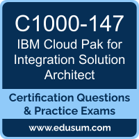C1000-147: IBM Cloud Pak for Integration v2021.4 Solution Architect C1000-147: IBM Cloud Pak for Integration v2021.4 Solution Architect