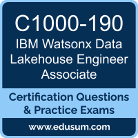 C1000-190: IBM watsonx Data Lakehouse Engineer v1 - Associate