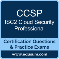 CCSP: ISC2 Cloud Security Professional CCSP: ISC2 Cloud Security Professional