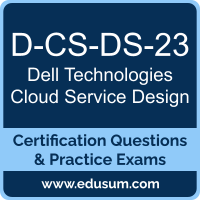 D-CS-DS-23: Dell Technologies Cloud Services Design 2023 D-CS-DS-23: Dell Technologies Cloud Services Design 2023