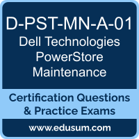 D-PST-MN-A-01: Dell Technologies PowerStore Maintenance Achievement V2 D-PST-MN-A-01: Dell Technologies PowerStore Maintenance Achievement V2