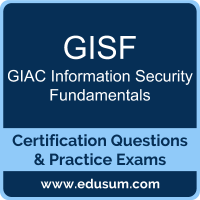 GISF: GIAC Information Security Fundamentals GISF: GIAC Information Security Fundamentals