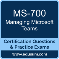 MS-700: Managing Microsoft Teams MS-700: Managing Microsoft Teams