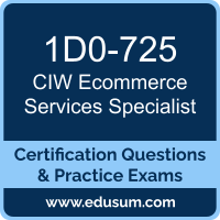 Ecommerce Services Specialist Dumps, Ecommerce Services Specialist PDF, 1D0-725 PDF, Ecommerce Services Specialist Braindumps, 1D0-725 Questions PDF, CIW 1D0-725 VCE, CIW Ecommerce Services Specialist Dumps