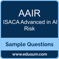 AAIR Dumps, AAIR PDF, AAIR VCE, ISACA Advanced in AI Risk VCE, ISACA Advanced in AI Risk PDF