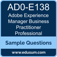 Experience Manager Business Practitioner Professional Dumps, AD0-E138 Dumps, AD0-E138 PDF, Experience Manager Business Practitioner Professional VCE, Adobe AD0-E138 VCE, Adobe Experience Manager Business Practitioner Professional PDF