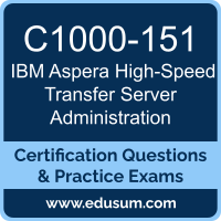 Aspera High-Speed Transfer Server Administration Dumps, Aspera High-Speed Transfer Server Administration PDF, C1000-151 PDF, Aspera High-Speed Transfer Server Administration Braindumps, C1000-151 Questions PDF, IBM C1000-151 VCE, IBM Aspera High-Speed Transfer Server Administration Dumps