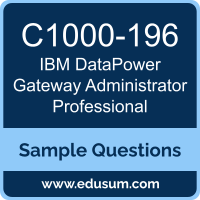DataPower Gateway Administrator Professional Dumps, C1000-196 Dumps, C1000-196 PDF, DataPower Gateway Administrator Professional VCE, IBM C1000-196 VCE, IBM DataPower Gateway Administrator Professional PDF