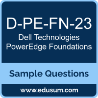 PowerEdge Foundations Dumps, D-PE-FN-23 Dumps, D-PE-FN-23 PDF, PowerEdge Foundations VCE, Dell Technologies D-PE-FN-23 VCE, Dell Technologies PowerEdge Foundations PDF