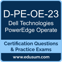PowerEdge Operate Dumps, PowerEdge Operate PDF, D-PE-OE-23 PDF, PowerEdge Operate Braindumps, D-PE-OE-23 Questions PDF, Dell Technologies D-PE-OE-23 VCE, Dell Technologies PowerEdge Operate Dumps