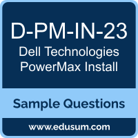 PowerMax Install Dumps, D-PM-IN-23 Dumps, D-PM-IN-23 PDF, PowerMax Install VCE, Dell Technologies D-PM-IN-23 VCE, Dell Technologies PowerMax Install PDF