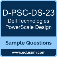 PowerScale Design Dumps, D-PSC-DS-23 Dumps, D-PSC-DS-23 PDF, PowerScale Design VCE, Dell Technologies D-PSC-DS-23 VCE, Dell Technologies PowerScale Design PDF