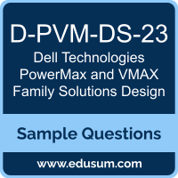 PowerMax and VMAX Family Solutions Design Dumps, D-PVM-DS-23 Dumps, D-PVM-DS-23 PDF, PowerMax and VMAX Family Solutions Design VCE, Dell Technologies D-PVM-DS-23 VCE, Dell Technologies PowerMax and VMAX Family Solutions Design PDF