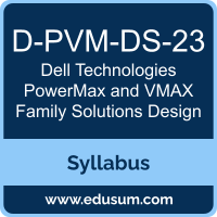 PowerMax and VMAX Family Solutions Design PDF, D-PVM-DS-23 Dumps, D-PVM-DS-23 PDF, PowerMax and VMAX Family Solutions Design VCE, D-PVM-DS-23 Questions PDF, Dell Technologies D-PVM-DS-23 VCE, Dell Technologies PowerMax and VMAX Family Solutions Design Dumps, Dell Technologies PowerMax and VMAX Family Solutions Design PDF