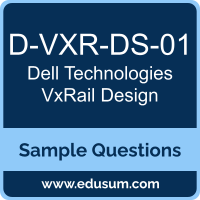 VxRail Design Dumps, D-VXR-DS-01 Dumps, D-VXR-DS-01 PDF, VxRail Design VCE, Dell Technologies D-VXR-DS-01 VCE, Dell Technologies VxRail Design PDF