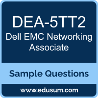 Networking Associate Dumps, DEA-5TT2 Dumps, DEA-5TT2 PDF, Networking Associate VCE, Dell EMC DEA-5TT2 VCE, Dell EMC DCA-Networking PDF