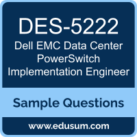 Data Center PowerSwitch Implementation Engineer Dumps, DES-5222 Dumps, DES-5222 PDF, Data Center PowerSwitch Implementation Engineer VCE, Dell EMC DES-5222 VCE, Dell EMC DCS-IE PDF