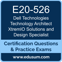 Technology Architect XtremIO Solutions and Design Specialist Dumps, Technology Architect XtremIO Solutions and Design Specialist PDF, E20-526 PDF, Technology Architect XtremIO Solutions and Design Specialist Braindumps, E20-526 Questions PDF, Dell Technologies E20-526 VCE, Dell Technologies Technology Architect XtremIO Solutions and Design Specialist Dumps