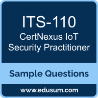 CIoTSP Dumps, ITS-110 Dumps, ITS-110 PDF, CIoTSP VCE, CertNexus ITS-110 VCE, CertNexus IoT Security Practitioner PDF