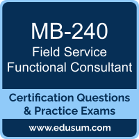 Field Service Functional Consultant Dumps, Field Service Functional Consultant PDF, MB-240 PDF, Field Service Functional Consultant Braindumps, MB-240 Questions PDF, Microsoft MB-240 VCE, Microsoft MCA Dynamics 365 - Field Service Functional Consultant Dumps