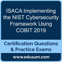 Implementing the NIST Cybersecurity Framework Using COBIT 2019 Dumps, Implementing the NIST Cybersecurity Framework Using COBIT 2019 PDF, Implementing the NIST Cybersecurity Framework Using COBIT 2019 Braindumps, ISACA Implementing the NIST Cybersecurity Framework Using COBIT 2019 Questions PDF, ISACA Implementing the NIST Cybersecurity Framework Using COBIT 2019 VCE, ISACA Implementing the NIST Cybersecurity Framework Using COBIT 2019 Dumps