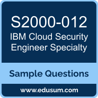 Cloud Security Engineer Specialty Dumps, S2000-012 Dumps, S2000-012 PDF, Cloud Security Engineer Specialty VCE, IBM S2000-012 VCE, IBM Cloud Security Engineer Specialty PDF